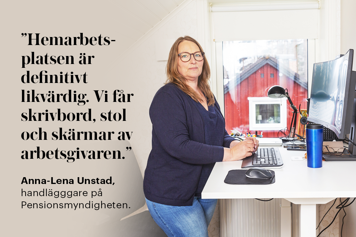 Anna-Lena Unstad har ett arbetsrum i hemmet. ”Sekretessen är densamma hemma. Står sambon och lagar mat i köket kan du inte sitta där och jobba”, säger hon. 