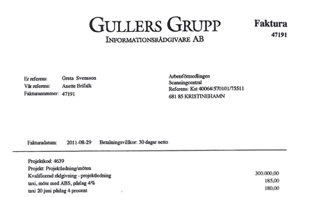 Pr-byrån Gullers Grupp fakturerade Arbetsförmedlingen sammanlagt 33 miljoner kronor 2011, nästan halva företagets omsättning. Fakturan på bilden summeras till 375 456 kronor, inklusive moms. 