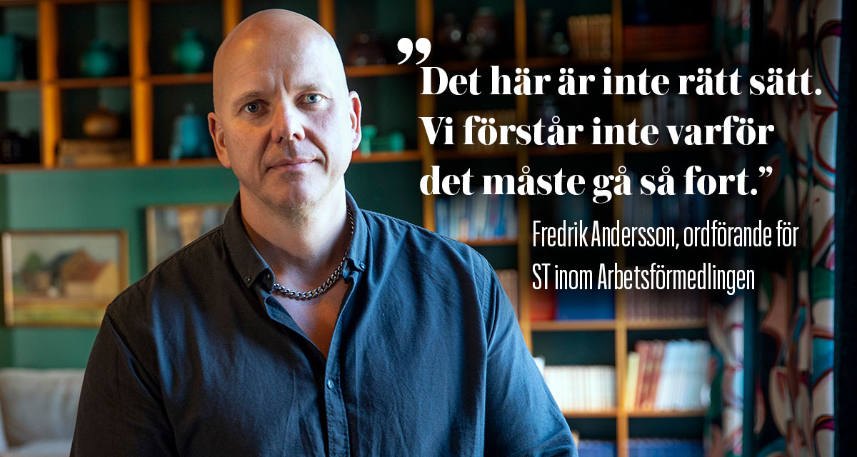 Fredrik Andersson, ordförande för ST inom Arbetsförmedlingen. 